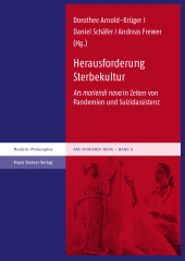 E-book, Herausforderung Sterbekultur : Ars moriendi nova in Zeiten von Pandemien und Suizidassistenz, Franz Steiner Verlag GmbH