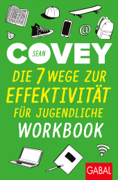 E-book, Die 7 Wege zur Effektivität für Jugendliche -Workbook, GABAL Verlag