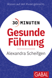 E-book, 30 Minuten Gesunde Führung, GABAL Verlag