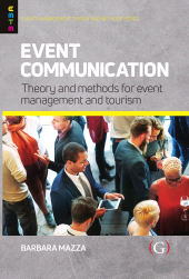 E-book, Event Communication : Theory and Methods for Event Management and Tourism, Goodfellow Publishers