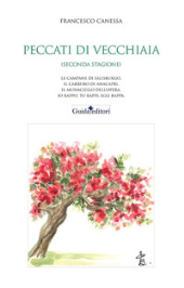 eBook, Peccati di vecchiaia (seconda stagione) : le campane di Salisburgo, il carrubo di Anacapri, il munaciello dell'opera, io rappo, tu rappi egli rappa ed altre storie, Guida