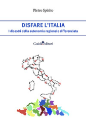 E-book, Disfare l'Italia : i disastri della autonomia regionale differenziata, Guida