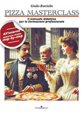 E-book, Pizza masterclass : il manuale didattico per la formazione professionale, Guida Editori