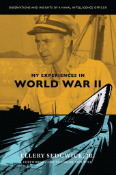 E-book, My Experiences in World War II : Observations and Insights of a Naval Intelligence Officer, Hamilton Books