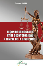 eBook, Leçon de démocratie et de déontologie au ''temple de la discipline'', L'Harmattan