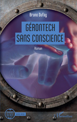 E-book, Gérontech sans conscience, L'Harmattan