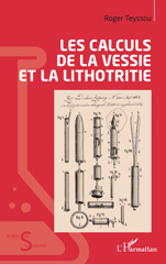 E-book, Les calculs de la vessie et la lithotritie, Teyssou, Roger, L'Harmattan