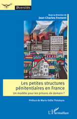 eBook, Les petites structures pénitentiaires en France : Un modèle pour les prisons de demain ?, Froment, Jean-Charles, L'Harmattan