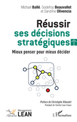 E-book, Réussir ses décisions stratégiques : Mieux penser pour mieux décider, Olivencia, Sandrine, L'Harmattan