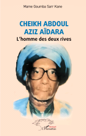 E-book, Cheikh Abdoul Aziz Aïdara : L'homme des deux rives, L'Harmattan