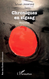 E-book, Chroniques en zigzag, Josserand, Sylvain, L'Harmattan