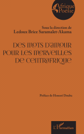 E-book, Des mots d'amour pour les merveilles de Centrafrique, L'Harmattan