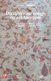 eBook, Du délire au songe en art-thérapie : Le chemin de Pierre, d'aspérités en avancées, L'Harmattan