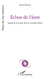 E-book, Échos de l'âme : Symphonie de la fleur bleue en variations infinies, L'Harmattan