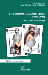 E-book, Être homme, devenir femme (1900-2024) : Les trans* et Schreber, L'Harmattan