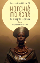 eBook, Hotchiâ mo Agnâ : De la tragédie au paradis, L'Harmattan