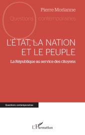 E-book, L'État, la nation et le peuple : La République au service des citoyens, L'Harmattan