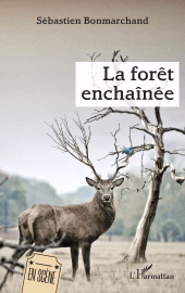 E-book, La forêt enchaînée, L'Harmattan