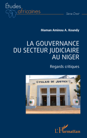E-book, La gouvernance du secteur judiciaire au Niger : Regards critiques, L'Harmattan
