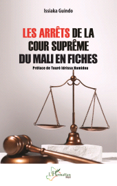 E-book, Les arrêts de la Cour suprême du Mali en fiches, L'Harmattan