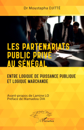 E-book, Les partenariats public privé au Sénégal : Entre logique de puissance et logique marchande, L'Harmattan