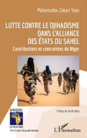 E-book, Lutte contre le djihadisme dans l'Alliance des États du Sahel : Contributions et contraintes du Niger, L'Harmattan