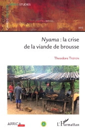E-book, Nyama : la crise de la viande de brousse, L'Harmattan