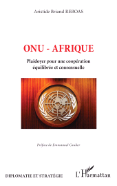 eBook, ONU - Afrique : Plaidoyer pour une coopération équilibrée et consensuelle, L'Harmattan