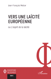 E-book, Vers une laïcité européenne : ou L'esprit de la laïcité, L'Harmattan