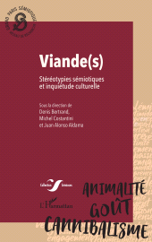 E-book, Viande(s) : Stéréotypies sémiotiques et inquiétude culturelle, L'Harmattan