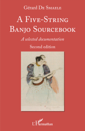 E-book, A Five-String Banjo Sourcebook : A selected documentation, L'Harmattan