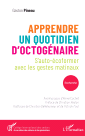 E-book, Apprendre un quotidien d'octogénaire : S'auto-écoformer avec les gestes matinaux, L'Harmattan