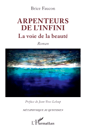 E-book, Arpenteurs de l'infini : La voie de la beauté, L'Harmattan