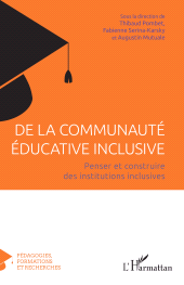 E-book, De la communauté éducative inclusive : Penser et construire des institutions inclusives, L'Harmattan
