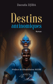 E-book, Destins antinomiques : Roman, L'Harmattan
