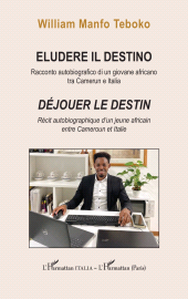 E-book, Eludere il destino : Déjouer le destin, L'Harmattan