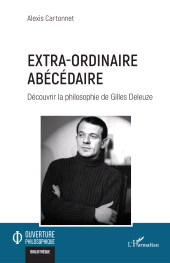 E-book, Extra-ordinaire abécédaire : Découvrir la philosophie de Gilles Deleuze, L'Harmattan
