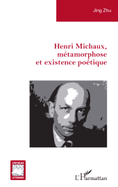 E-book, Henri Michaux, métamorphose et existence poétique, L'Harmattan