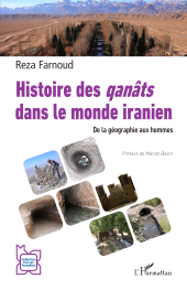 E-book, Histoire des qanâts dans le monde iranien : De la géographie aux hommes, L'Harmattan