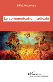 E-book, La communication radicale, L'Harmattan