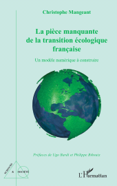 E-book, La pièce manquante de la transition écologique française : Un modèle numérique à construire, L'Harmattan