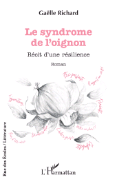 E-book, Le syndrome de l'oignon : Récit d'une résilience, L'Harmattan