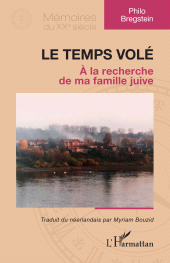 E-book, Le temps volé : A la recherche de ma famille juive, L'Harmattan
