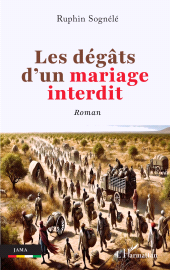E-book, Les dégâts d'un mariage interdit : Roman, L'Harmattan