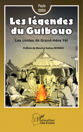 E-book, Les légendes du Guibouo : Les contes de grand-mère Yeï, L'Harmattan