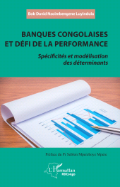 E-book, Banques congolaises et défi de la performance : Spécificités et modélisation des déterminants, L'Harmattan