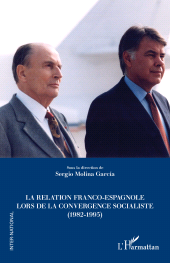 E-book, La relation franco-espagnole lors de la convergence socialiste (1982-1995), L'Harmattan
