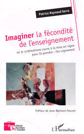 E-book, Imaginer la fécondité de l'enseignement : Où le schématisme ouvre à la mise en signe pour l'à-prendre : l'en-signement, L'Harmattan