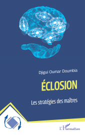 E-book, Éclosion : Les stratégies des maîtres, L'Harmattan