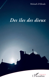 E-book, Des îles des dieux, L'Harmattan